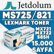 JETDOLUM JET-MS725H LEXMARK MS725/MS821/MX721/MX722/585H 15000 Sayfa SİYAH MU...