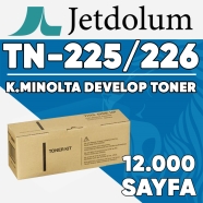 JETDOLUM JET-TN225 KONICA MINOLTA & DEVELOP TN225-TN226 12000 Sayfa SİYAH MUA...
