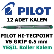 PILOT BXGPN-V5-G YEŞİL 0,3 mm F (İnce) PILOT Hi-Techpoint V5 Grip İğne Uçlu R...